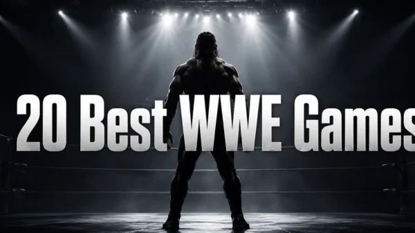 25 Best WWE Games Ranked